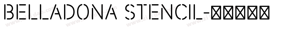 Belladona Stencil字体转换